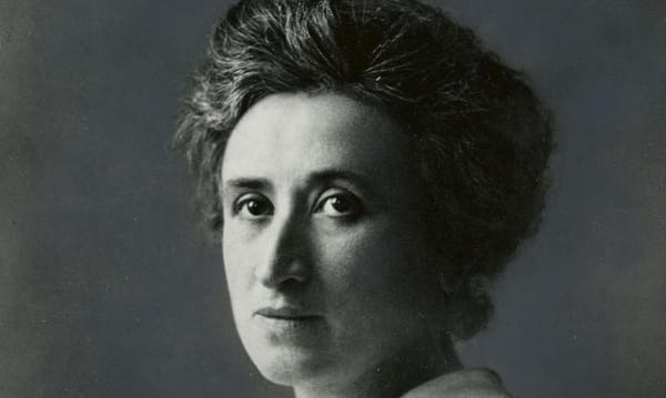 Rosa Luxemburg: Revolutionary Theorist and Martyr of the Left